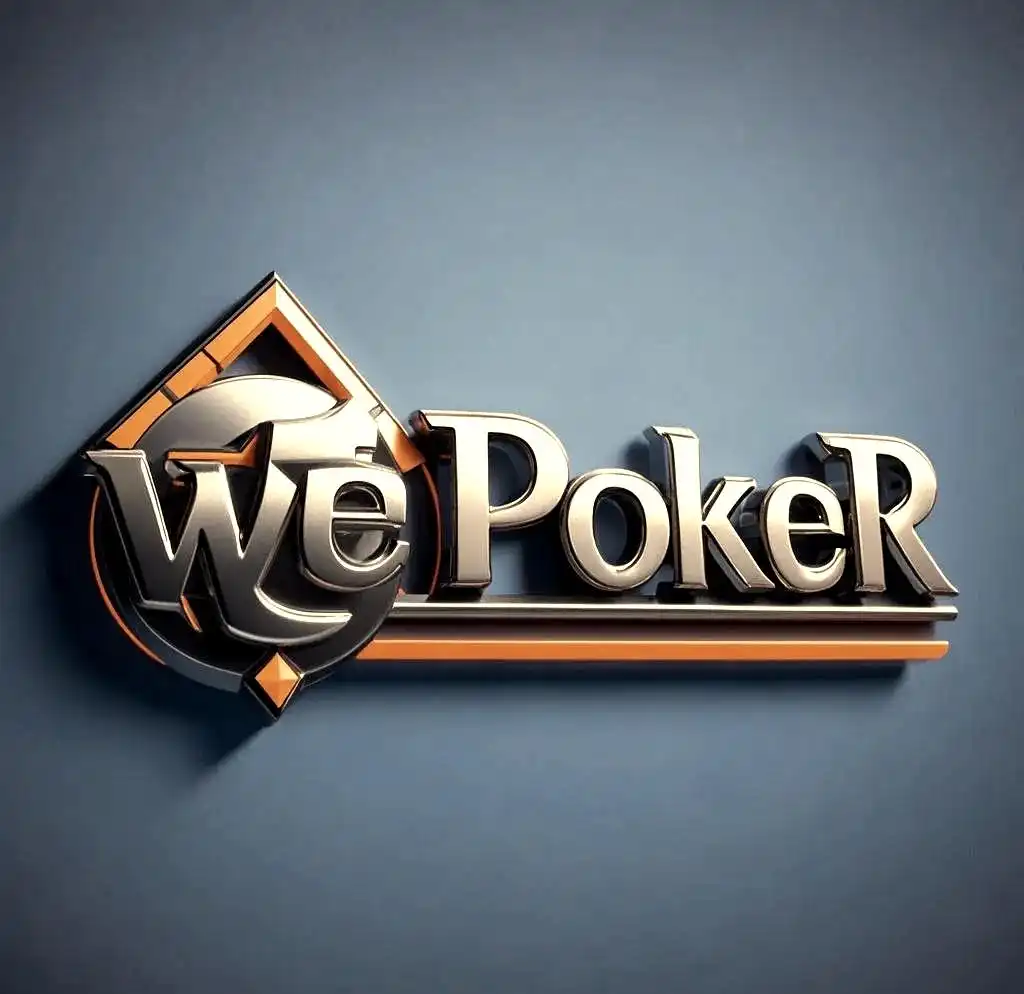 德州扑克赛事规则_Wepoker德州扑克技巧教学_Wepoker德州俱乐部下载